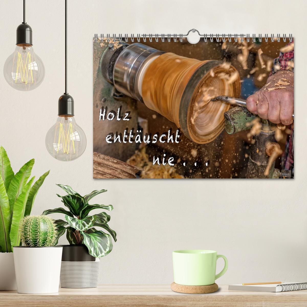 Bild: 9783435464074 | Holz enttäuscht nie (Wandkalender 2025 DIN A4 quer), CALVENDO...