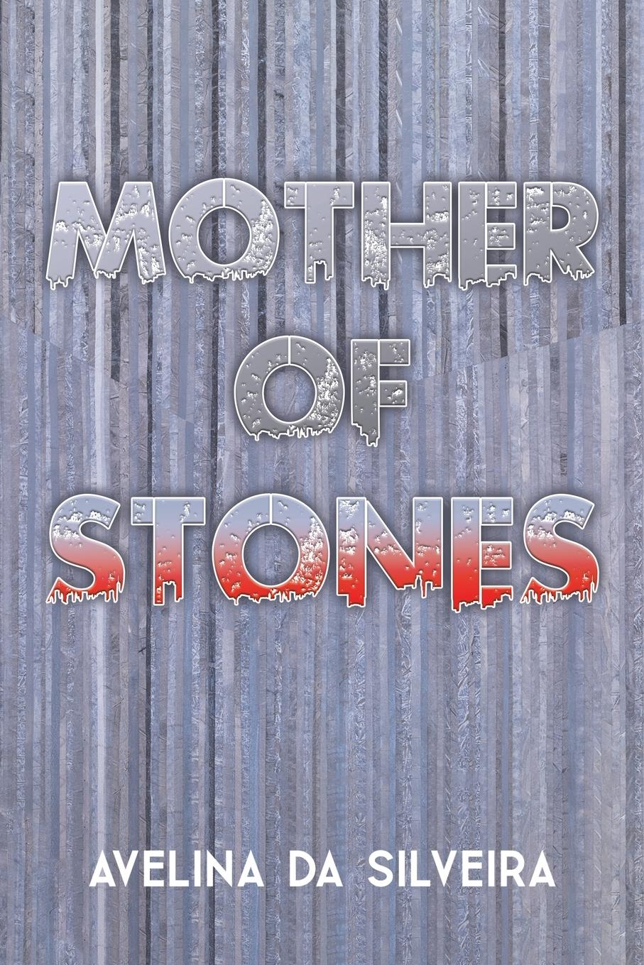 Cover: 9781035856886 | Mother of Stones | Avelina Da Silveira | Taschenbuch | Paperback