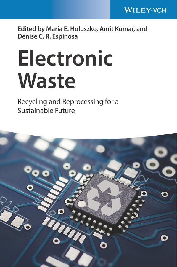 Cover: 9783527344901 | Electronic Waste | Recycling and Reprocessing for a Sustainable Future