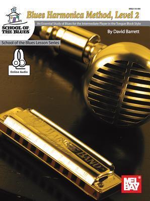 Cover: 9780786697915 | Blues Harmonica Method, Level 2 | David Barrett | Taschenbuch | 2017