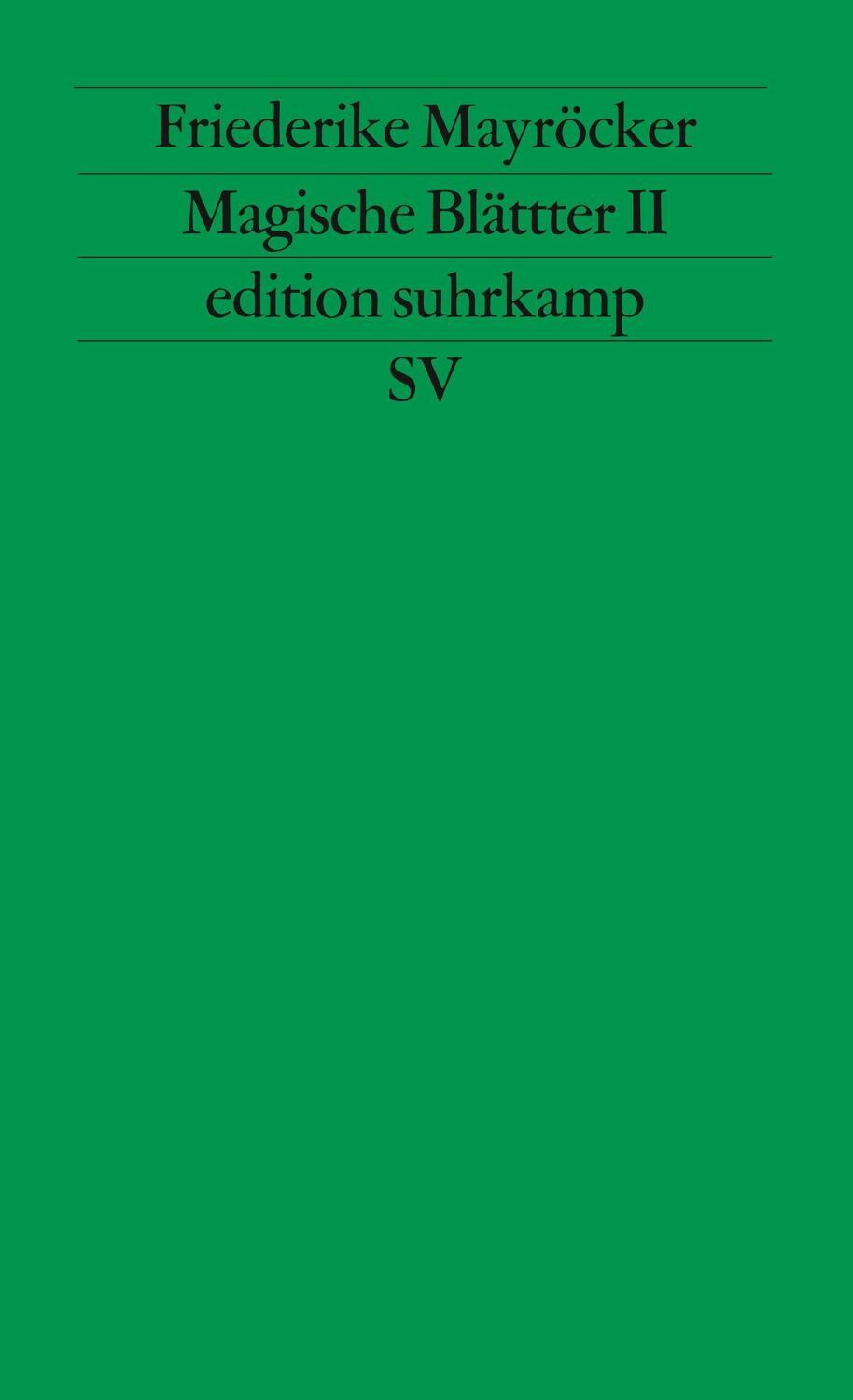 Cover: 9783518114216 | Magische Blätter 2 | Friederike Mayröcker | Taschenbuch | 204 S.