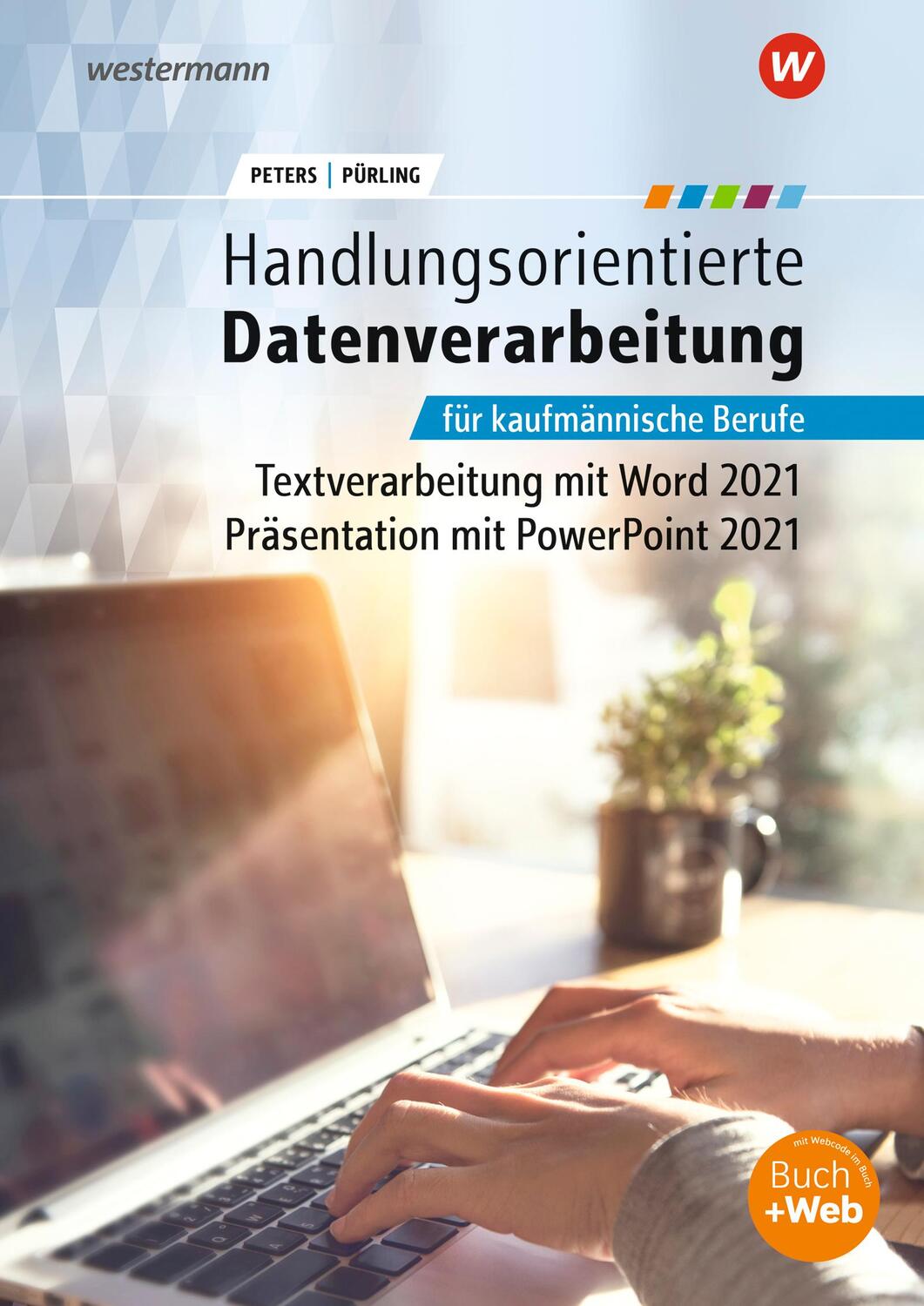 Cover: 9783427602958 | Handlungsorientierte Textverarbeitung und Präsentation mit...