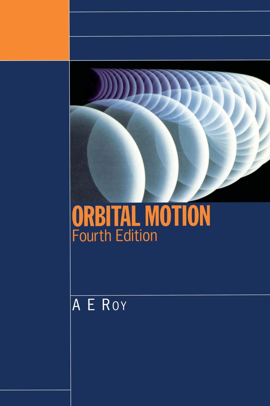 Cover: 9780750310154 | Orbital Motion | A. E. Roy | Taschenbuch | Englisch | 2004 | CRC Press