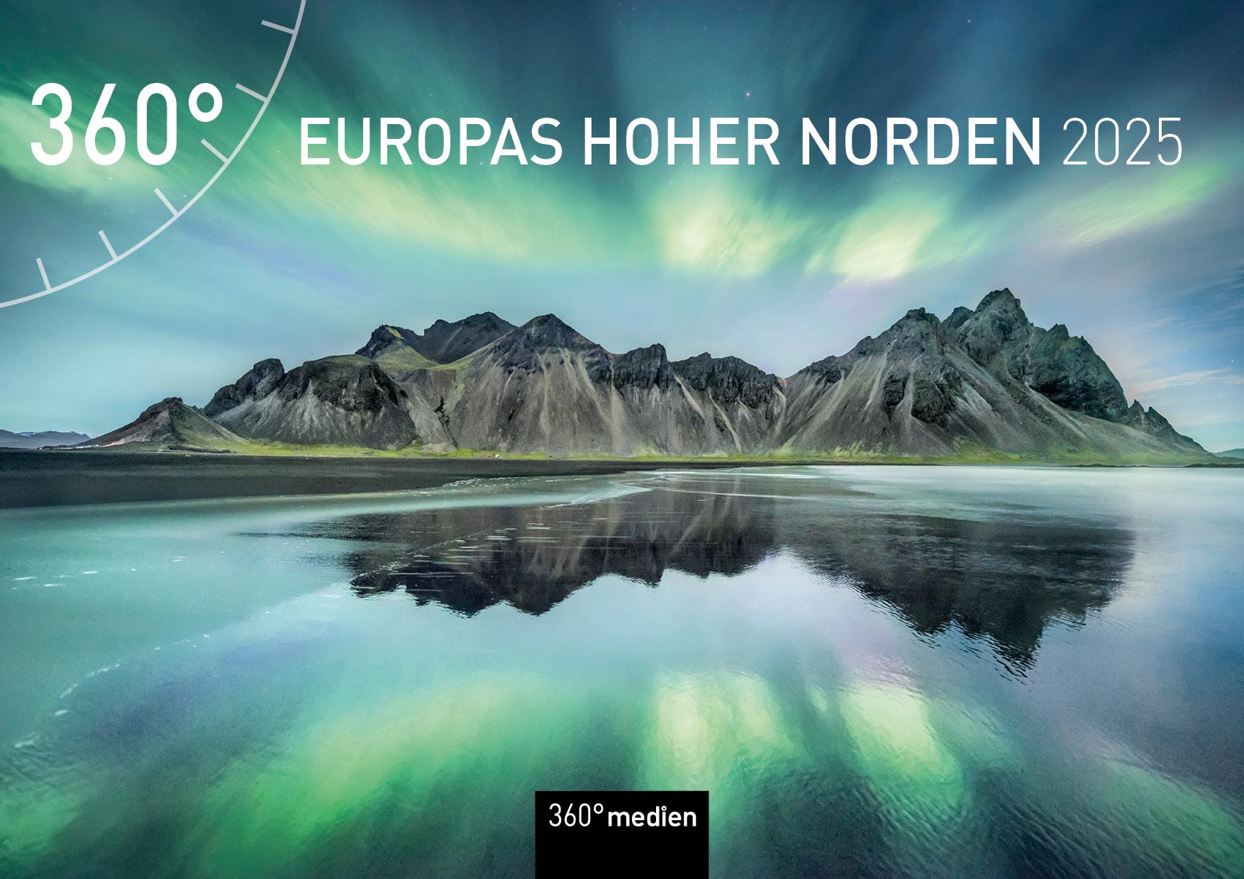 Cover: 9783968555805 | 360° Europas Hoher Norden Broschürenkalender 2025 | Zwerger-Schoner