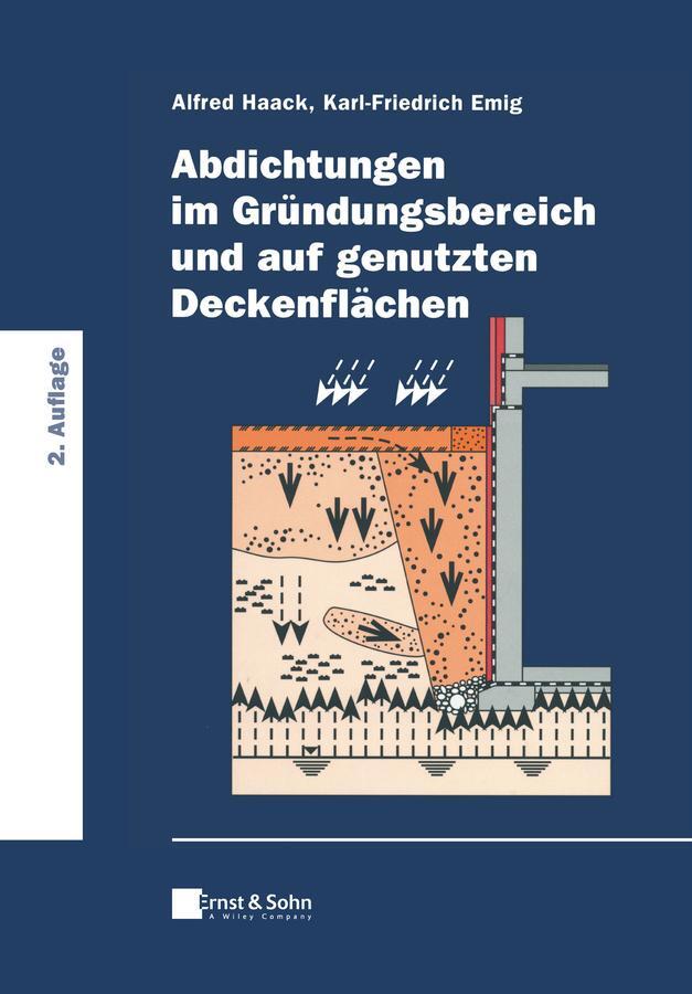 Cover: 9783433033715 | Abdichtungen im Gründungsbereich und auf genutzten Deckenflächen | XX