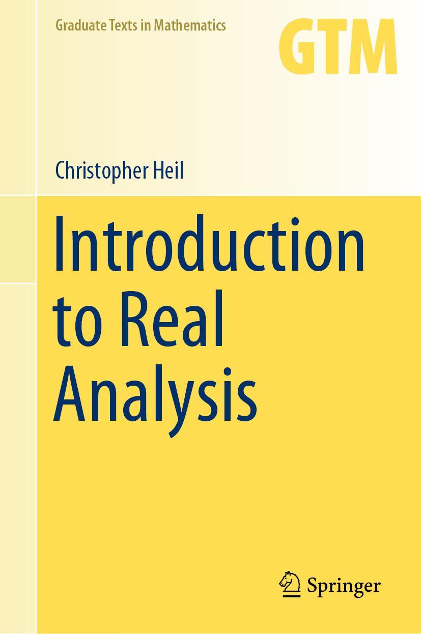 Cover: 9783030269012 | Introduction to Real Analysis | Christopher Heil | Buch | xxxii | 2019