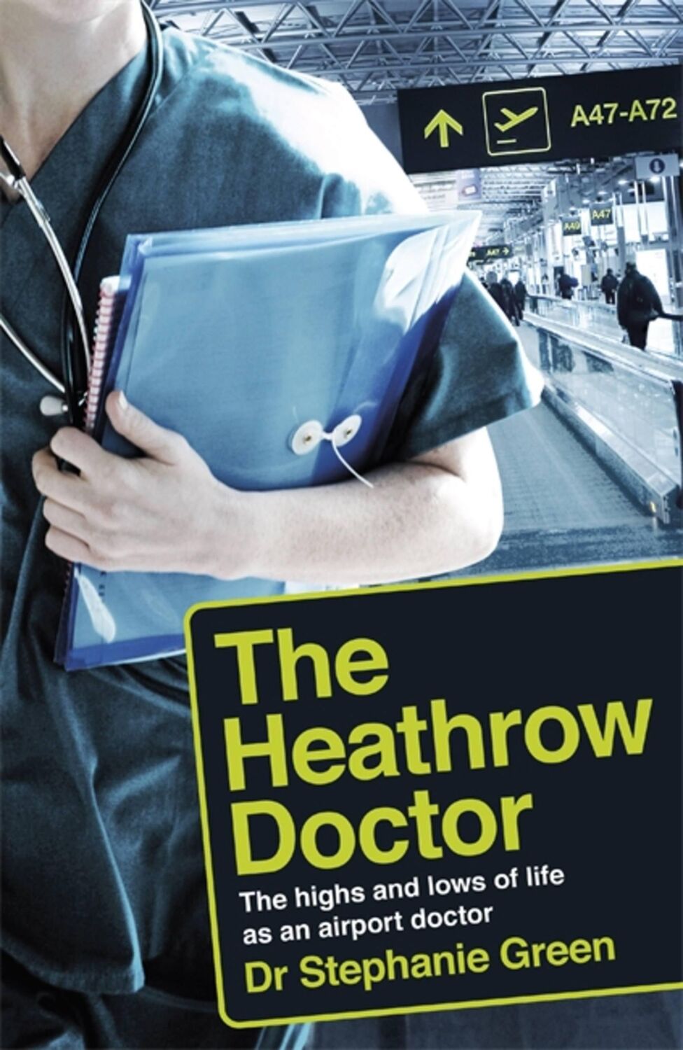 Cover: 9781472256942 | The Heathrow Doctor | Stephanie Green | Taschenbuch | Englisch | 2019