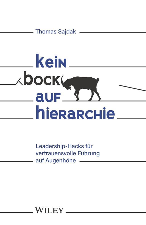 Cover: 9783527511037 | Kein Bock auf Hierarchie | Thomas Sajdak | Taschenbuch | 272 S. | 2022