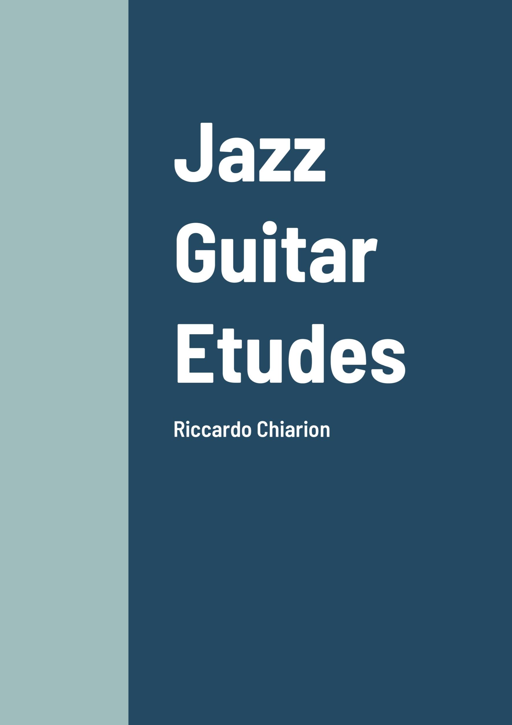 Cover: 9781105455957 | Jazz Guitar Etudes | Riccardo Chiarion | Riccardo Chiarion | Buch