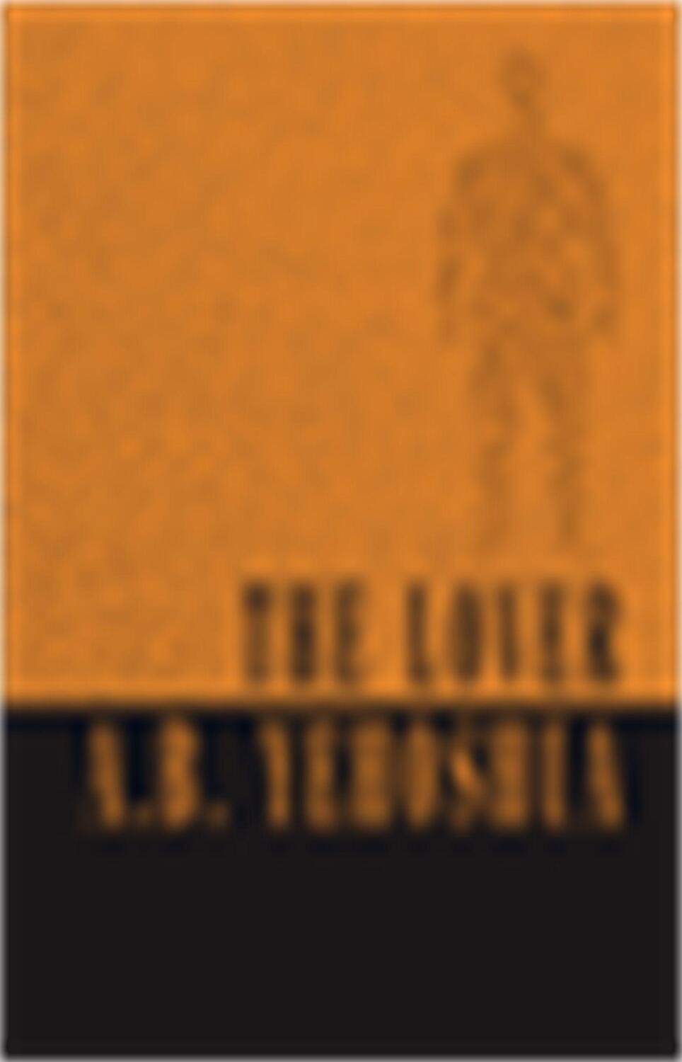 Cover: 9781870015912 | The Lover | A. B. Yehoshua | Taschenbuch | Kartoniert / Broschiert