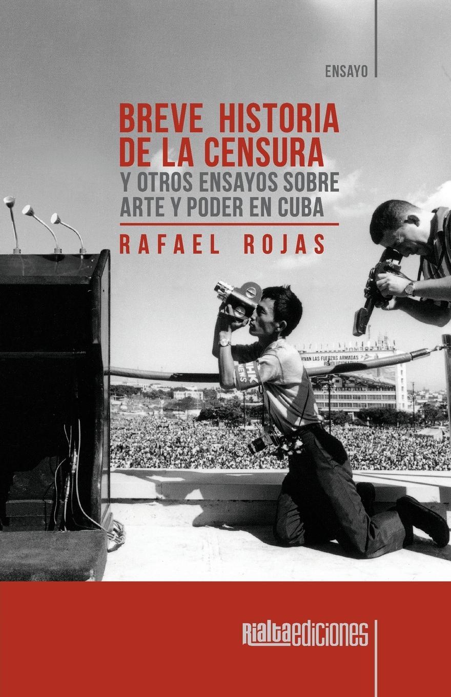 Cover: 9786075991818 | Breve historia de la censura y otros ensayos sobre arte y poder en...