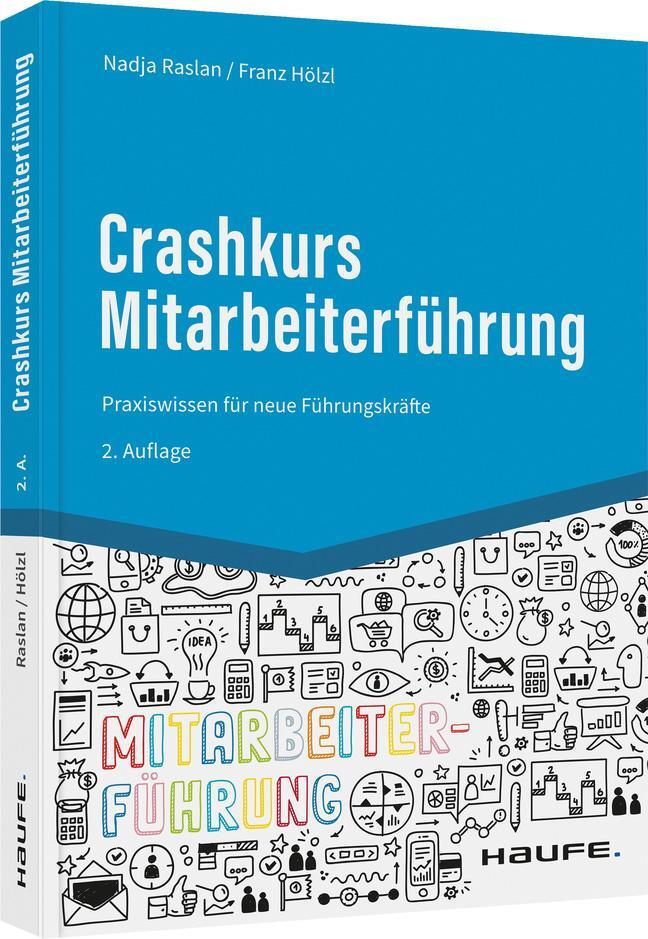 Cover: 9783648166512 | Crashkurs Mitarbeiterführung | Praxiswissen für neue Führungskräfte