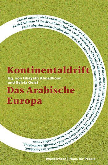 Cover: 9783884236895 | Kontinentaldrift 03 | Das Arabische Europa | Ghayath Almadhoun (u. a.)