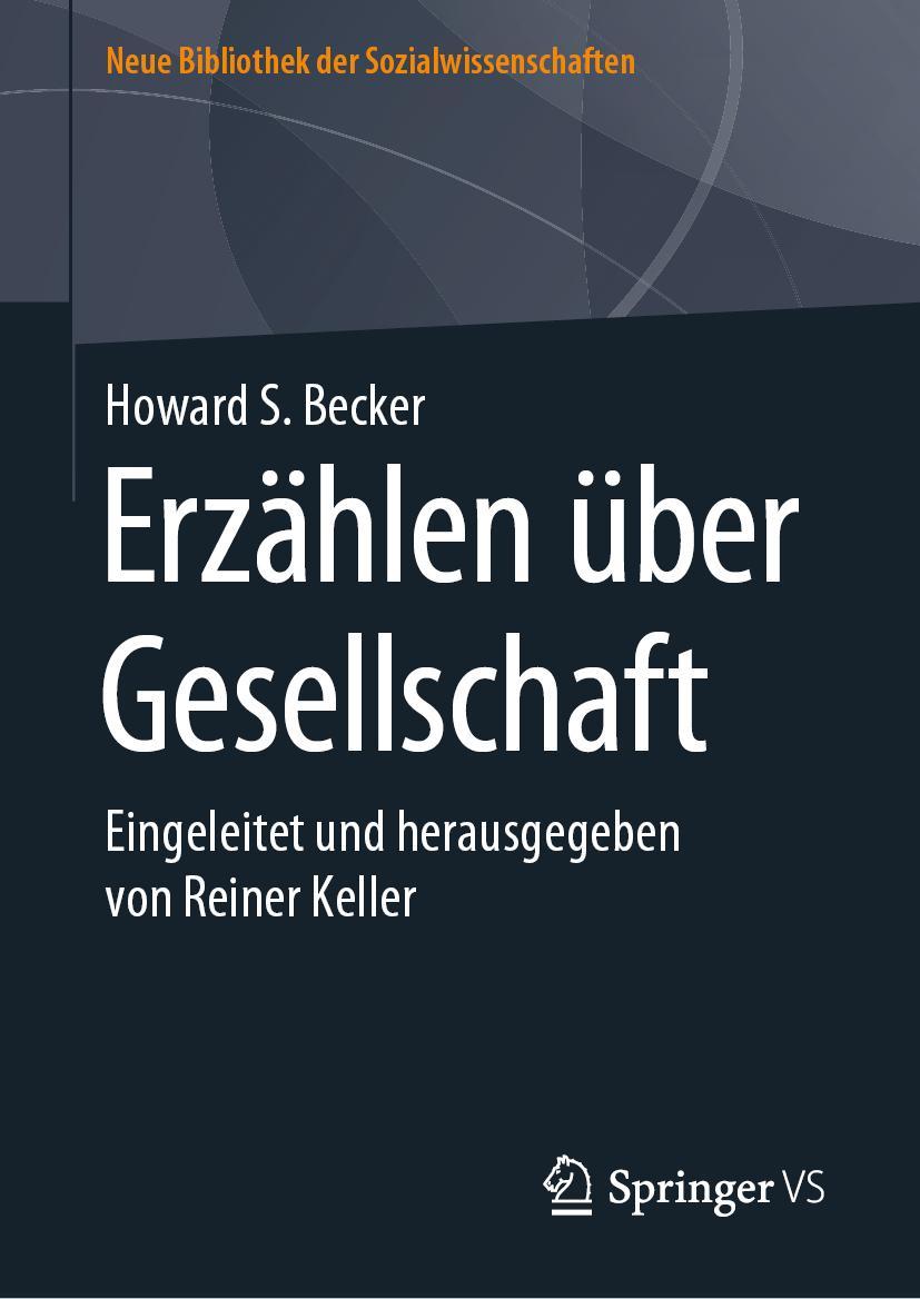 Cover: 9783658158699 | Erzählen über Gesellschaft | Howard S. Becker | Buch | xxvi | Deutsch