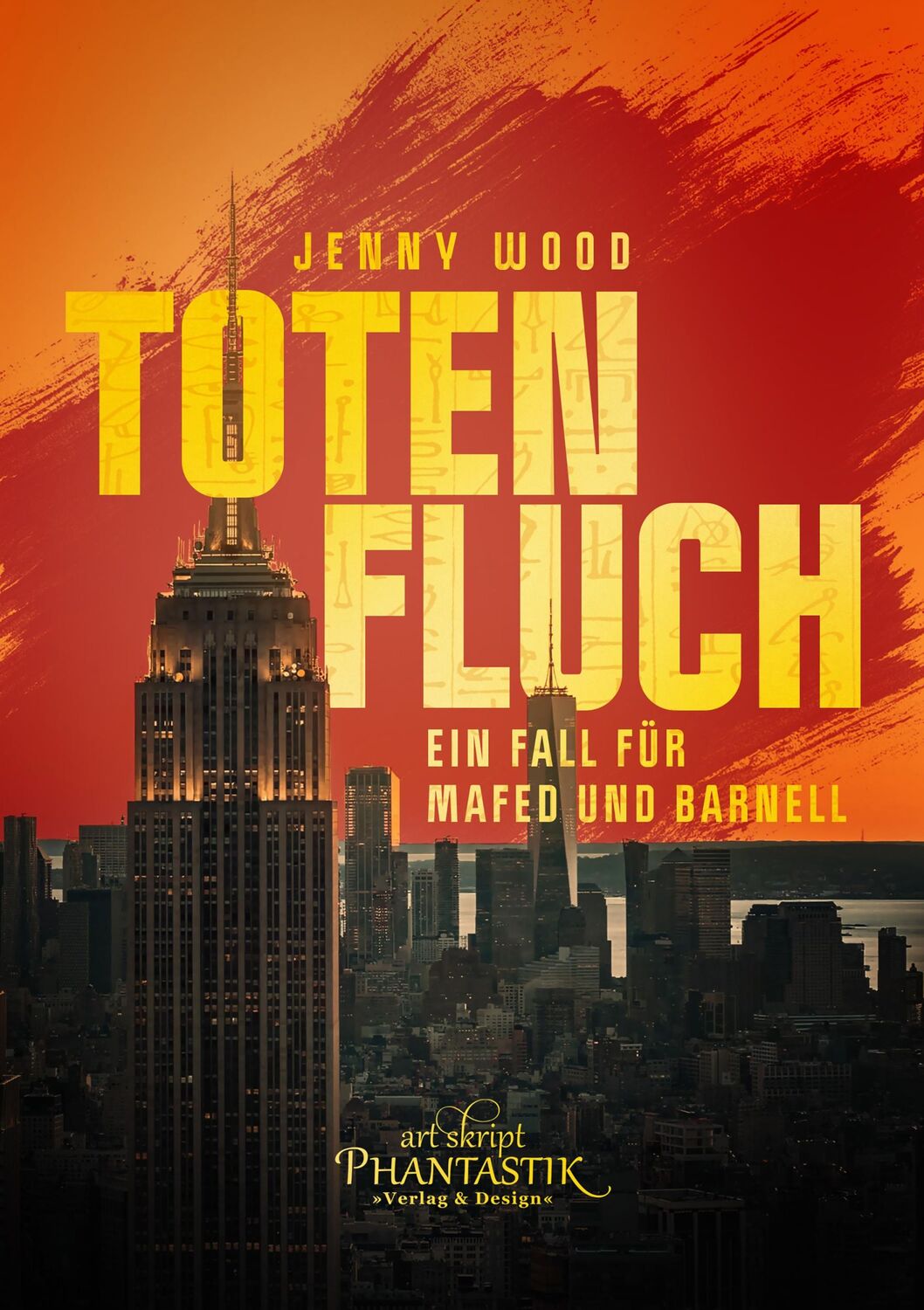 Cover: 9783945045237 | Totenfluch | Ein Fall für Mafed und Barnell | Jenny Wood | Taschenbuch