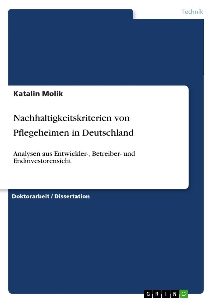 Cover: 9783656818526 | Nachhaltigkeitskriterien von Pflegeheimen in Deutschland | Molik