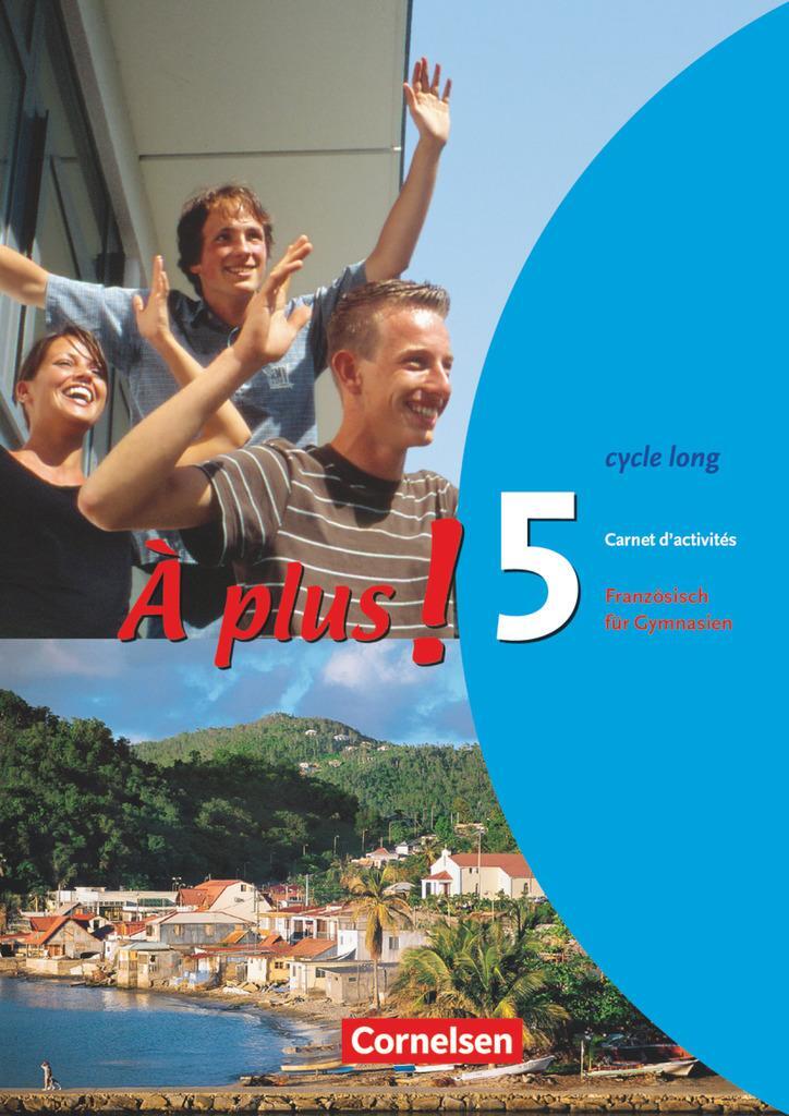 Cover: 9783464220924 | À plus! Ausgabe 2004. Band 5 (cycle long). Carnet d'activités | Buch