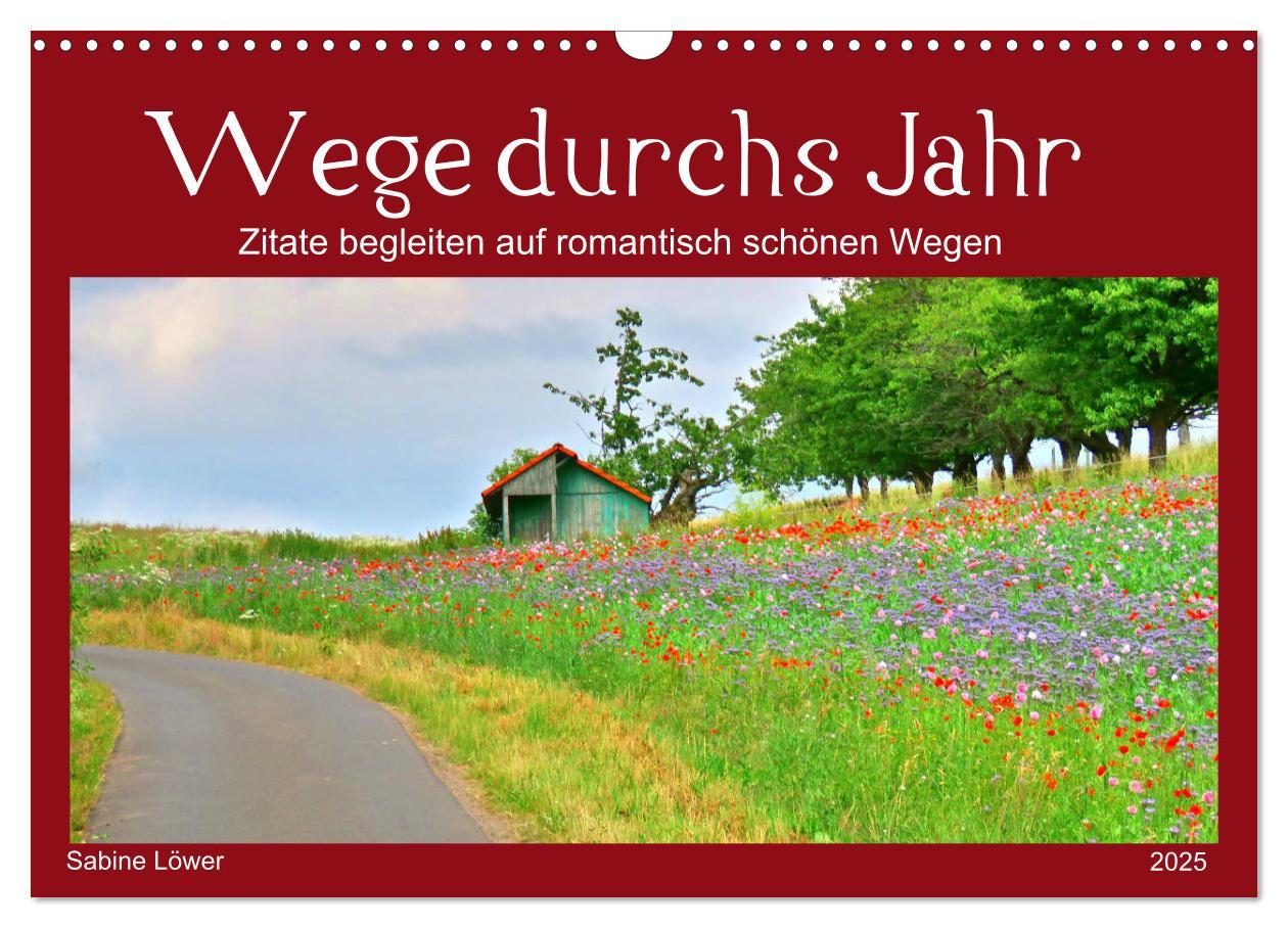 Cover: 9783435324828 | Wege durchs Jahr- Zitate begleiten auf romantisch schönen Wegen...