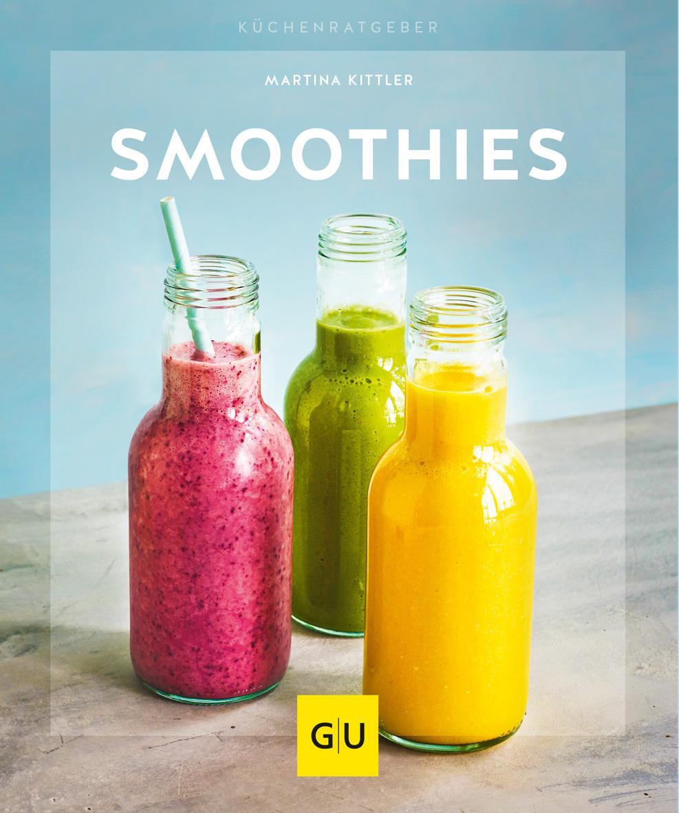 Cover: 9783833868542 | Smoothies | Martina Kittler | Taschenbuch | GU KüchenRatgeber | 64 S.