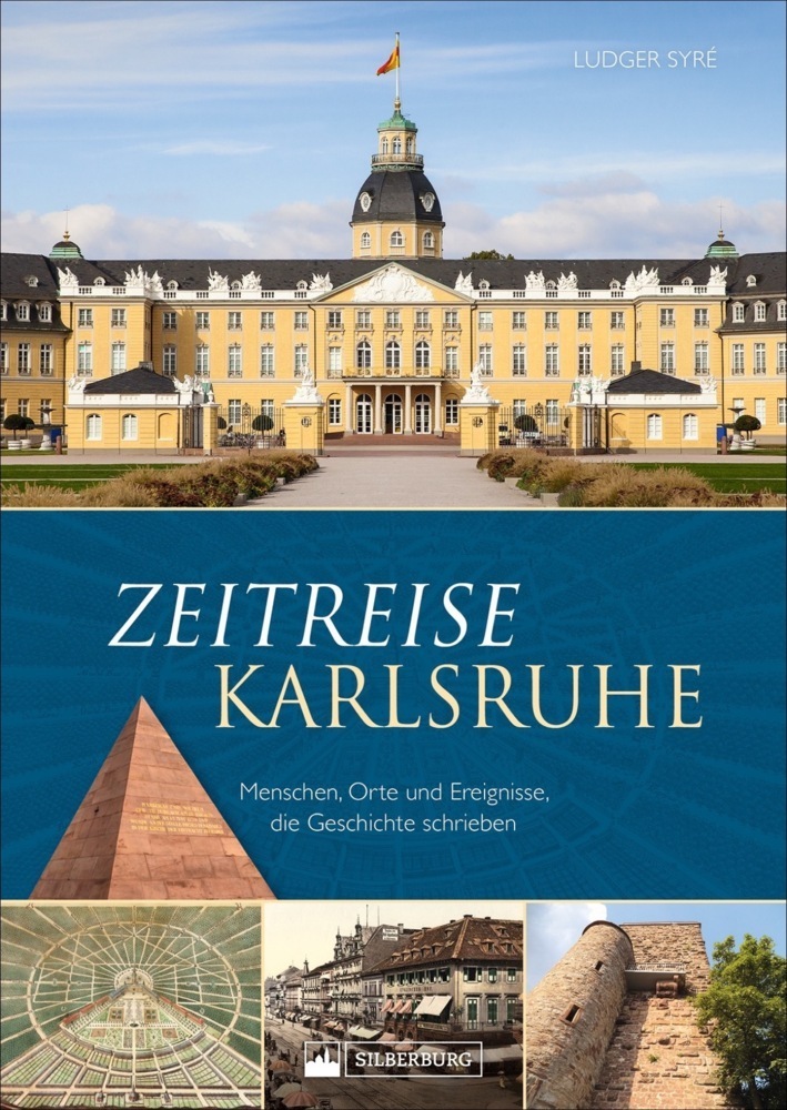 Cover: 9783842523586 | Zeitreise Karlsruhe | Ludger Syré | Buch | 128 S. | Deutsch | 2021