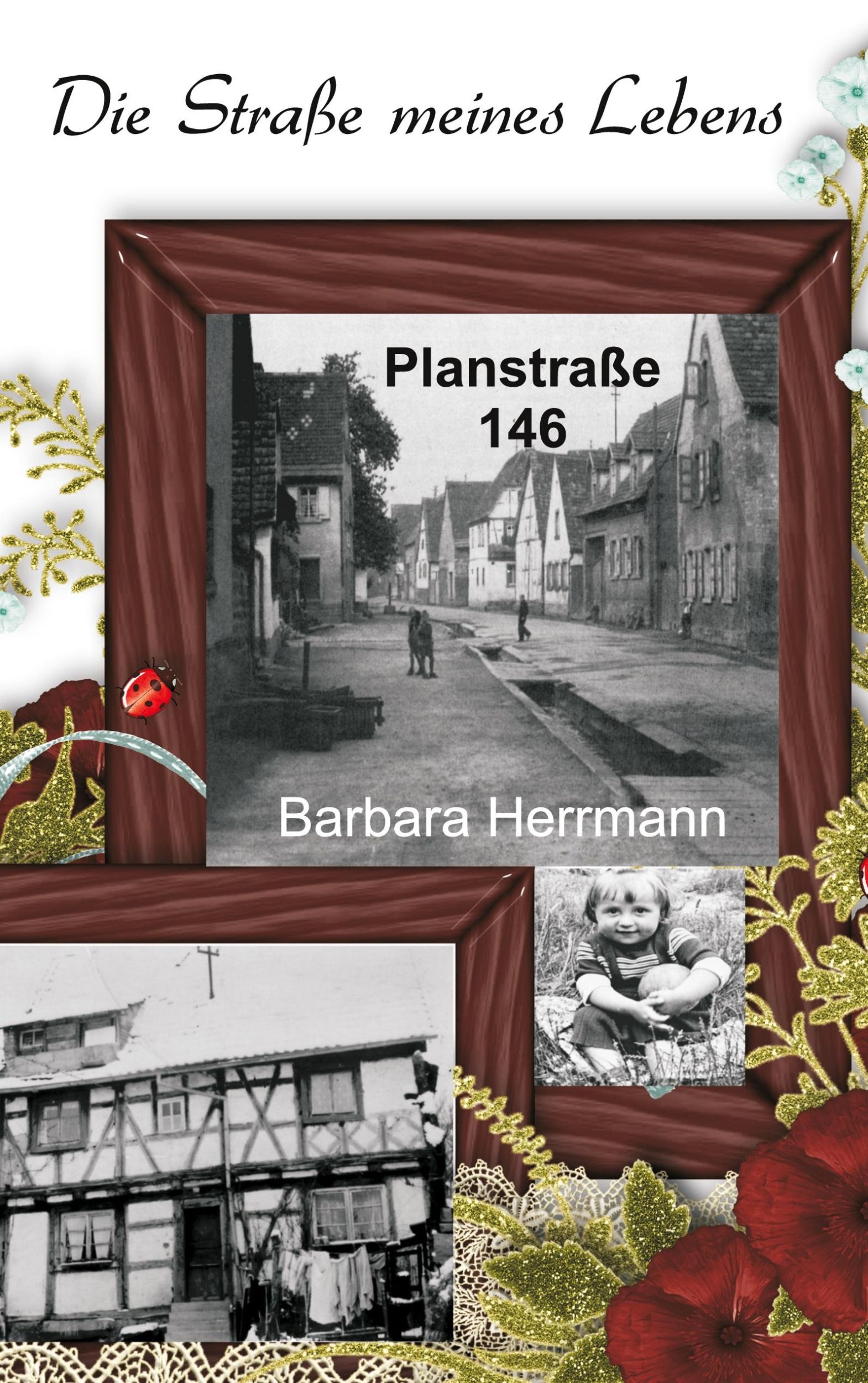 Cover: 9783756858804 | Die Straße meines Lebens | Planstraße 146 | Barbara Herrmann | Buch