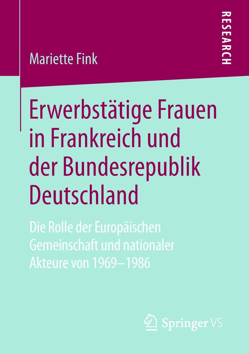 Cover: 9783658232788 | Erwerbstätige Frauen in Frankreich und der Bundesrepublik Deutschland