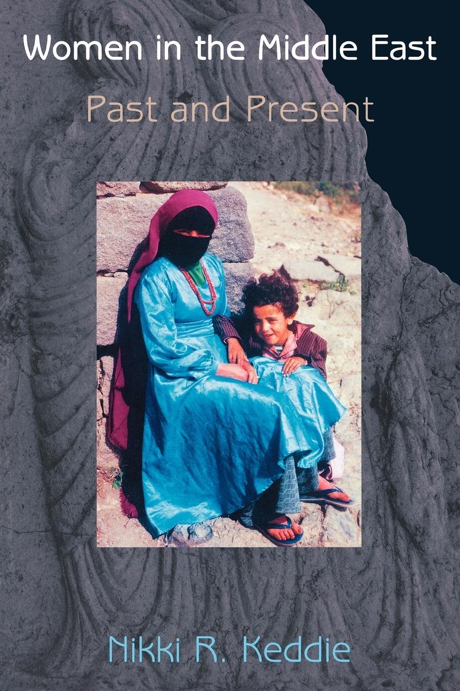 Cover: 9780691128634 | Women in the Middle East | Past and Present | Nikki R. Keddie | Buch