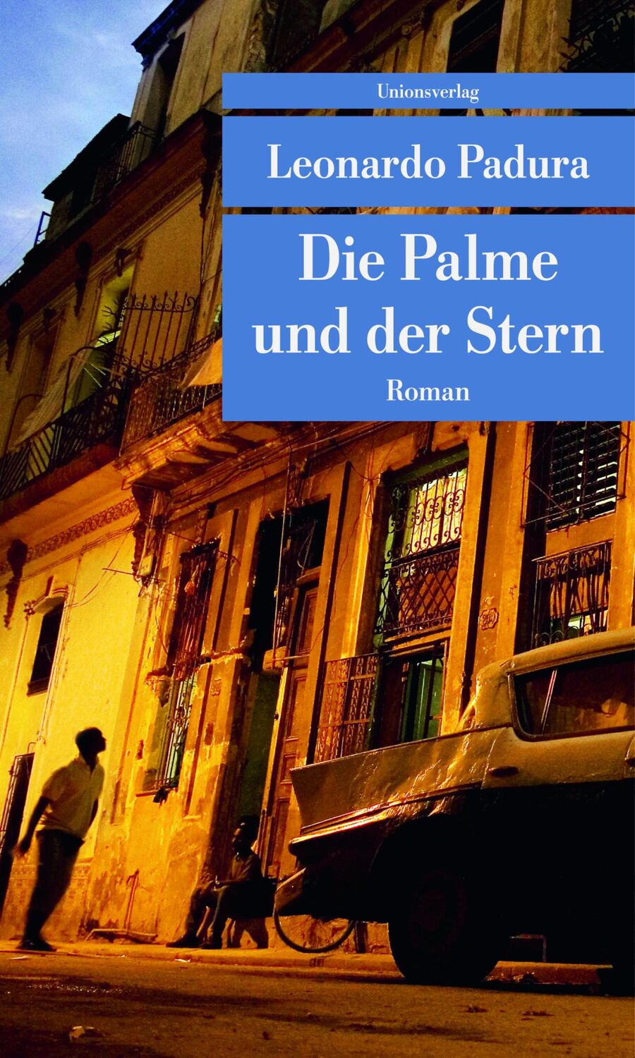 Cover: 9783293207561 | Die Palme und der Stern | Leonardo Padura | Taschenbuch | 464 S.