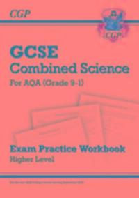 Cover: 9781782944850 | GCSE Combined Science AQA Exam Practice Workbook - Higher (answers...