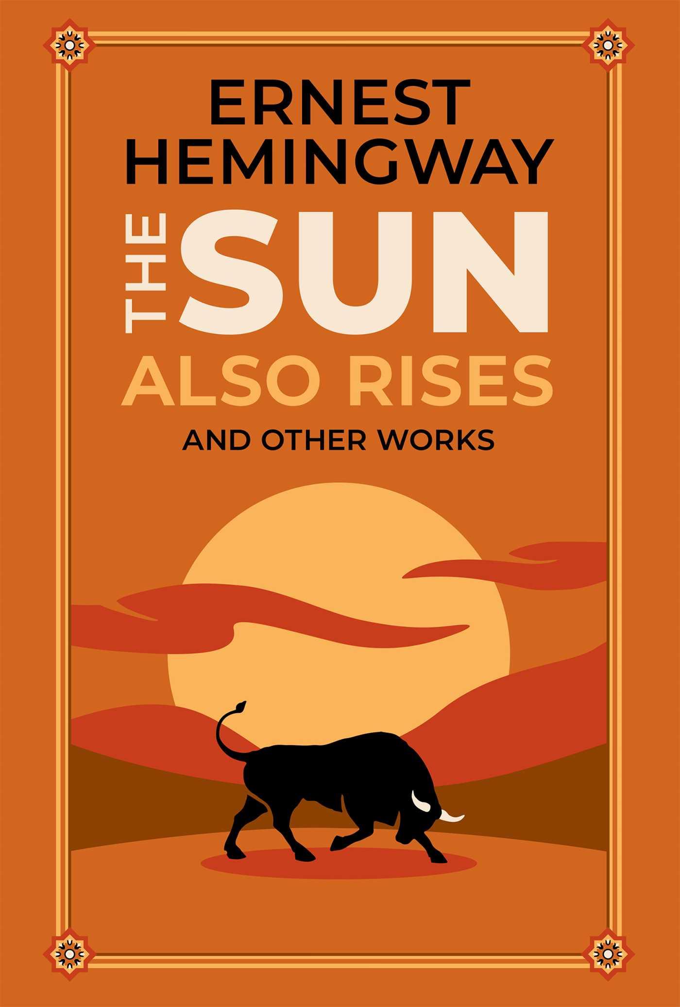 Cover: 9781645178569 | The Sun Also Rises and Other Works | Ernest Hemingway | Buch | Leder