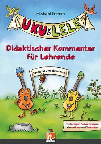 Cover: 9783990358146 | Uku &amp; Lele | Didaktischer Kommentar für Lehrende | Fromm Michael