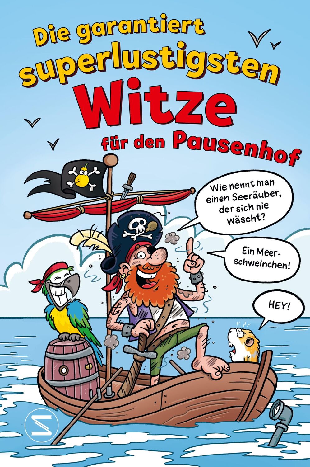 Cover: 9783505151880 | Die garantiert superlustigsten Witze für den Pausenhof | Witze | Buch