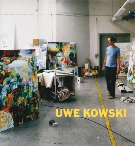 Cover: 9783935567473 | Uwe Kowski Gemälde und Aquarelle 2000-2008 | Uwe/Küster, Ulf Kowski