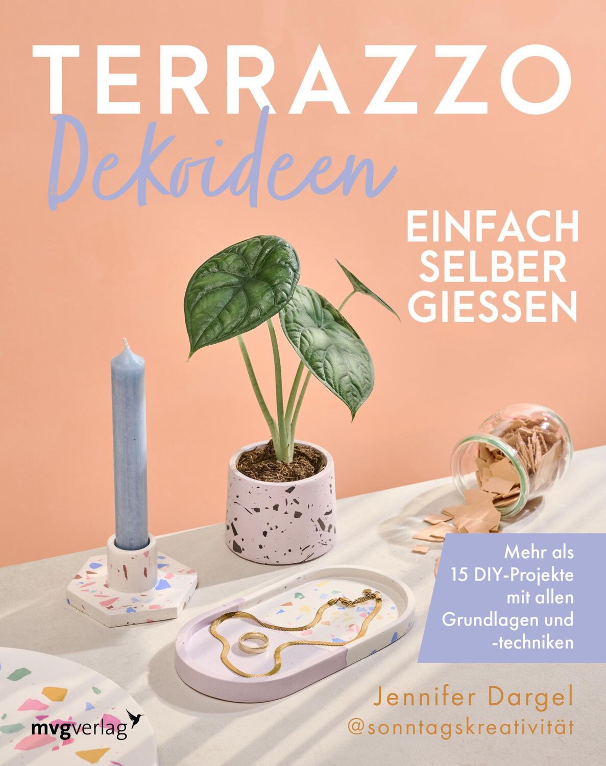 Cover: 9783747405369 | Terrazzo-Dekoideen einfach selber gießen | Jennifer Dargel | Buch