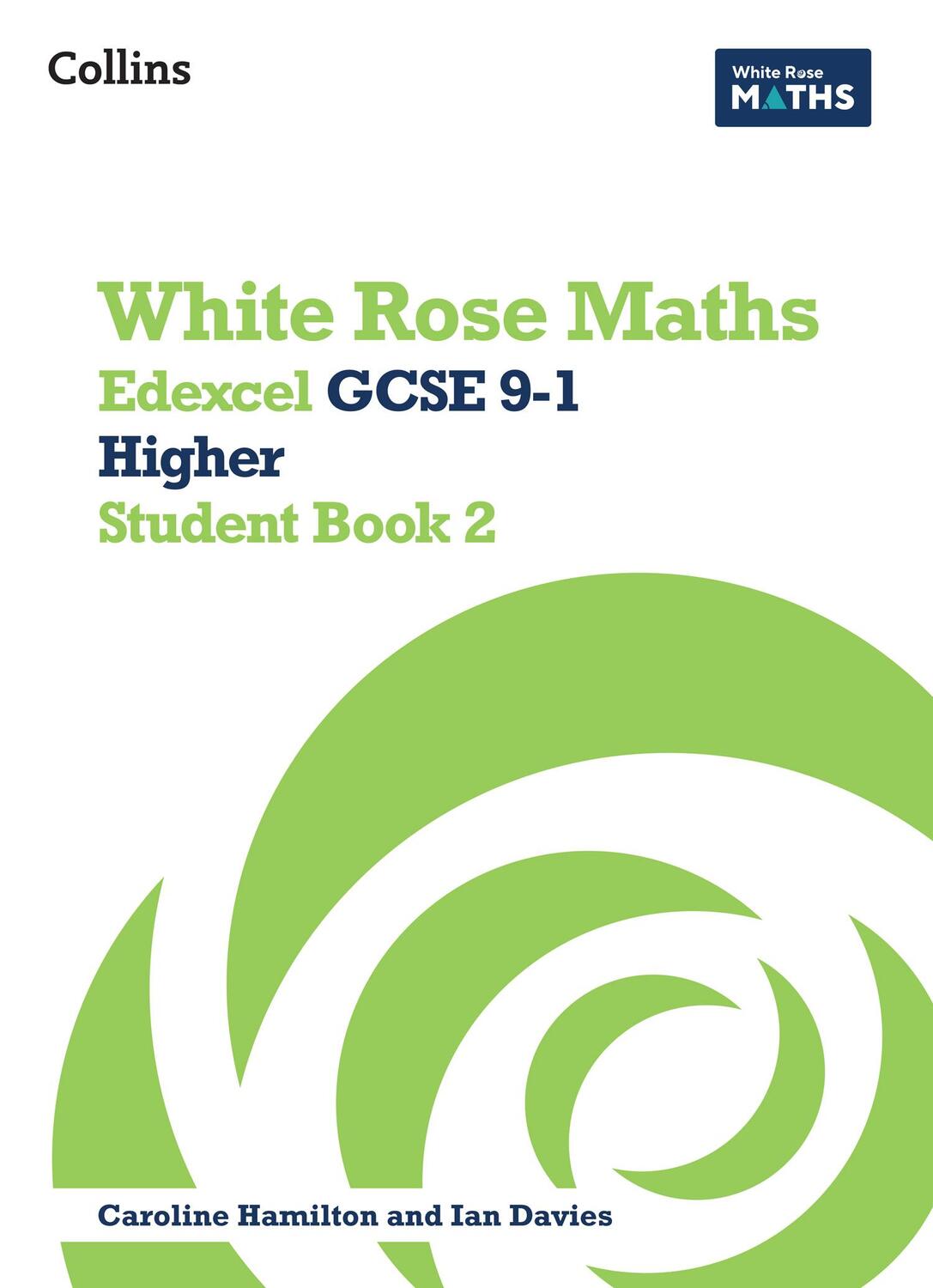 Cover: 9780008669560 | White Rose Maths: Edexcel GCSE 9-1 Higher Student Book 2 | Ainscough