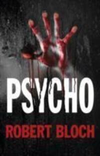 Cover: 9780719810817 | PSYCHO | Robert Bloch | Taschenbuch | Kartoniert / Broschiert | 2013