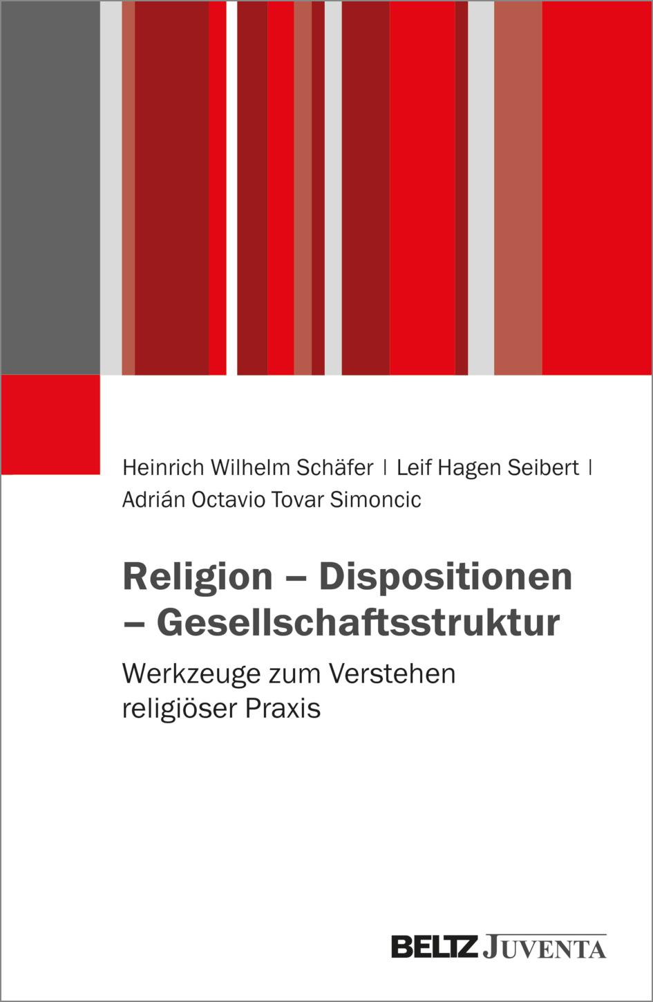 Cover: 9783779982906 | Religion - Dispositionen - Gesellschaftsstruktur | Schäfer (u. a.)