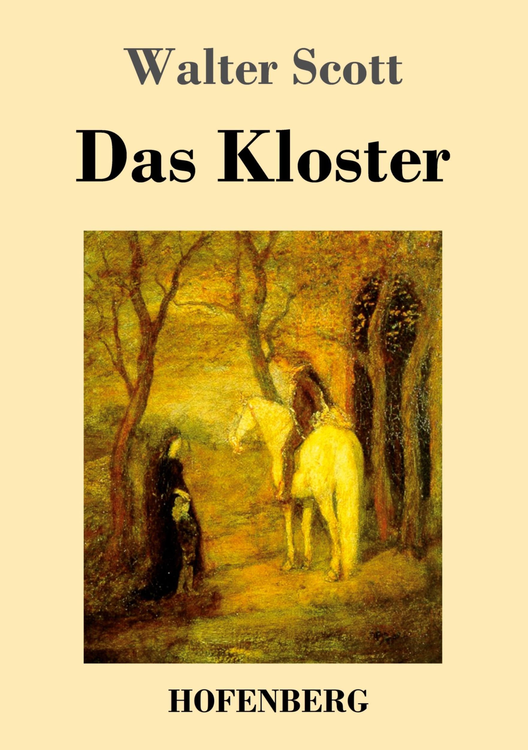 Cover: 9783743727229 | Das Kloster | Walter Scott | Taschenbuch | Paperback | 308 S. | 2020