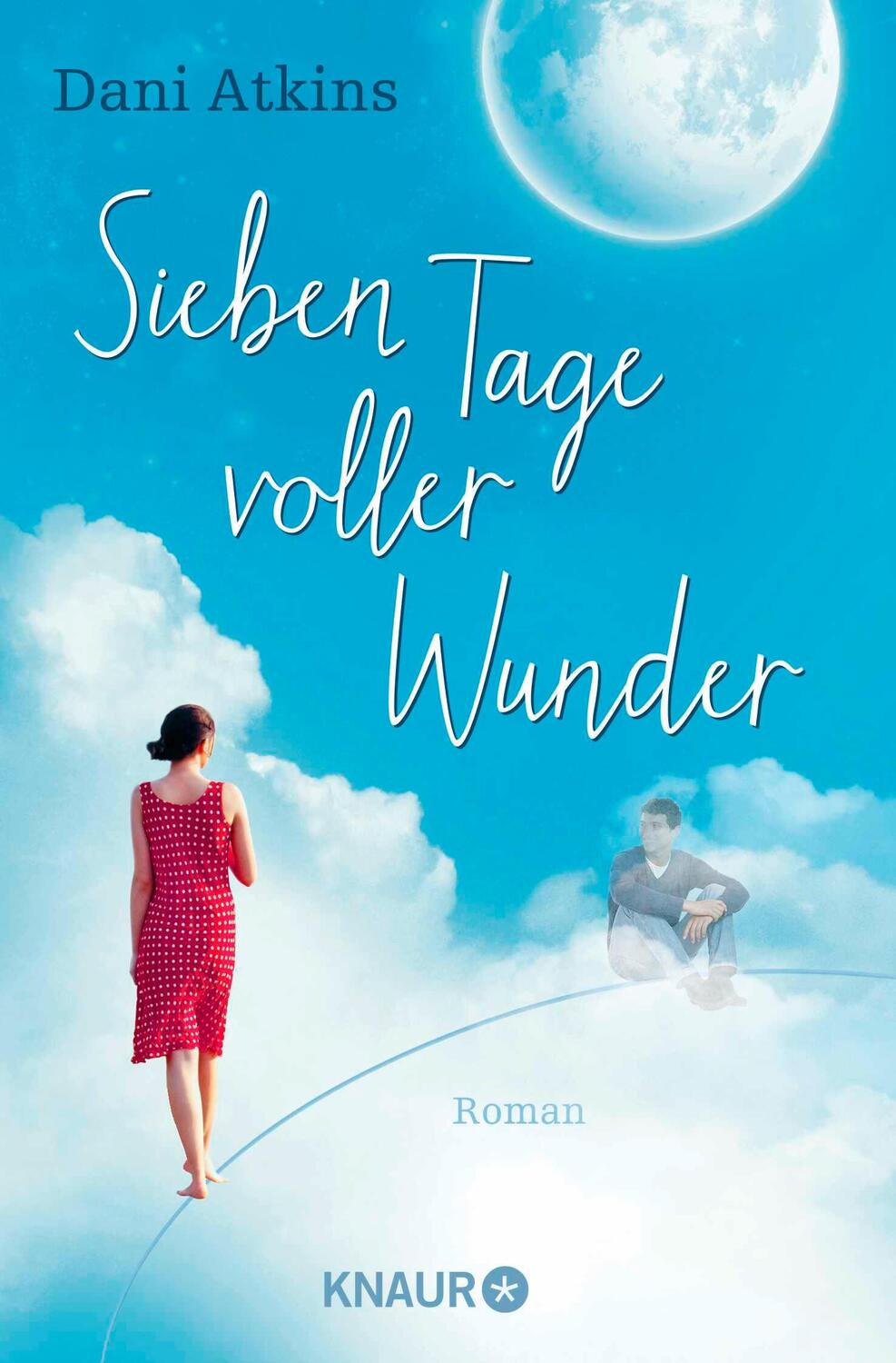 Cover: 9783426520888 | Sieben Tage voller Wunder | Dani Atkins | Taschenbuch | 240 S. | 2017