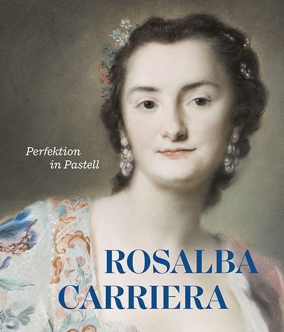 Cover: 9783954987573 | Rosalba Carriera | Perfektion in Pastell | Dresden (u. a.) | Buch