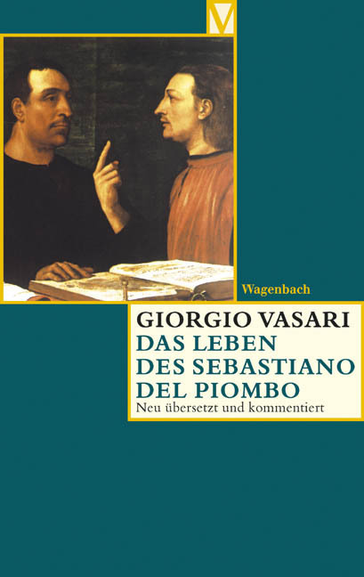 Cover: 9783803150240 | Das Leben des Sebastiano del Piombo | Giorgio Vasari | Taschenbuch