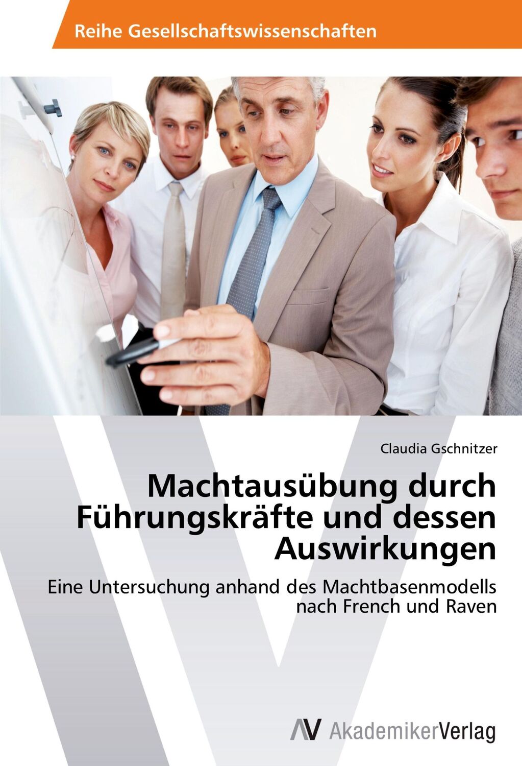 Cover: 9783639463361 | Machtausübung durch Führungskräfte und dessen Auswirkungen | Buch