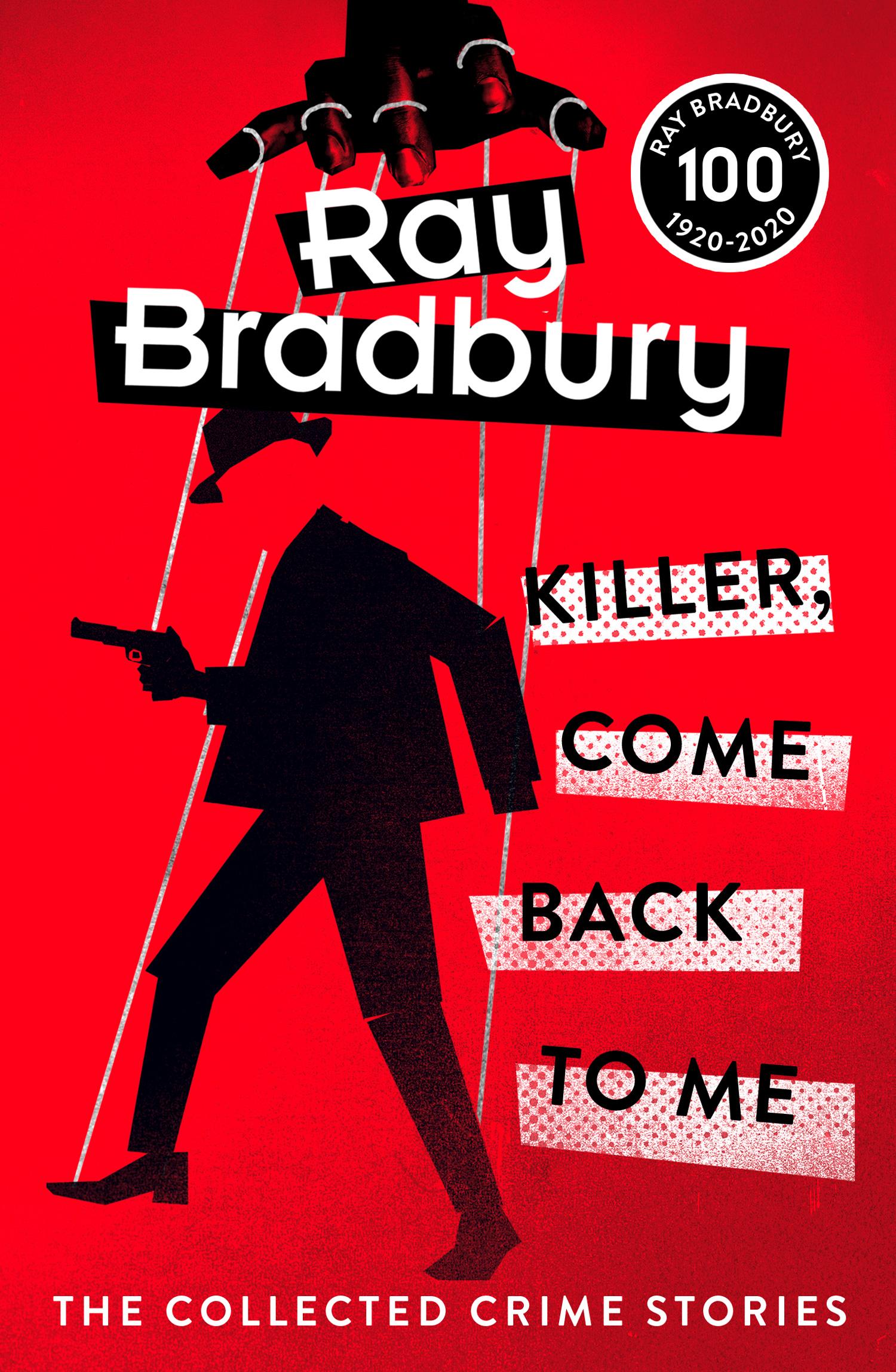 Cover: 9780008414047 | Killer, Come Back To Me | Ray Bradbury | Kartoniert / Broschiert