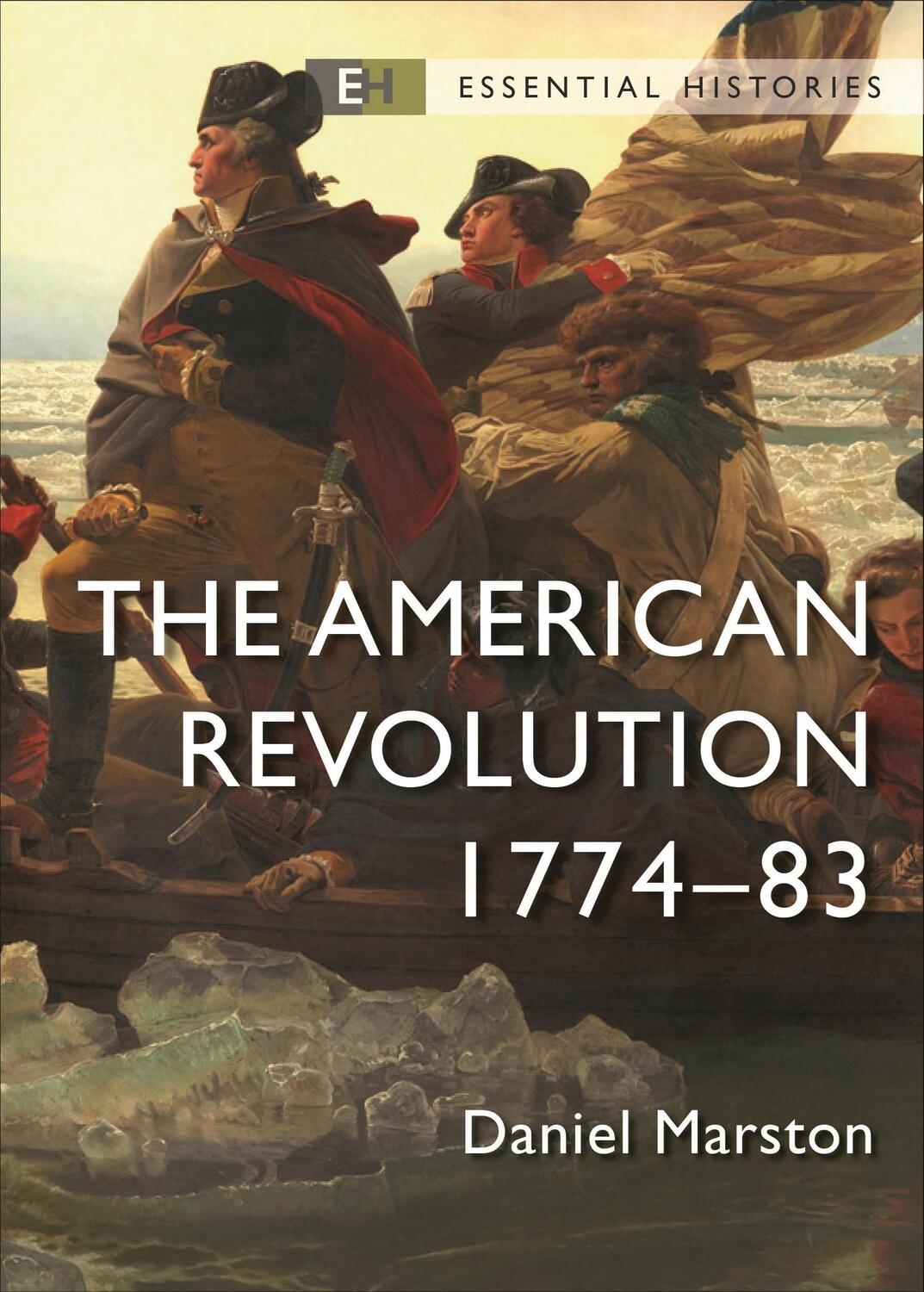 Autor: 9781472857392 | The American Revolution | 1774-83 | Daniel Marston | Taschenbuch