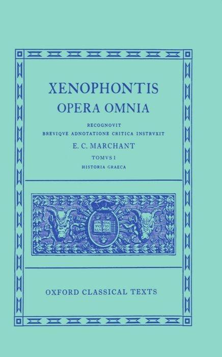 Cover: 9780198145523 | Xenophon I. Historia Graeca | Xenophon | Buch | Oxford Classical Texts