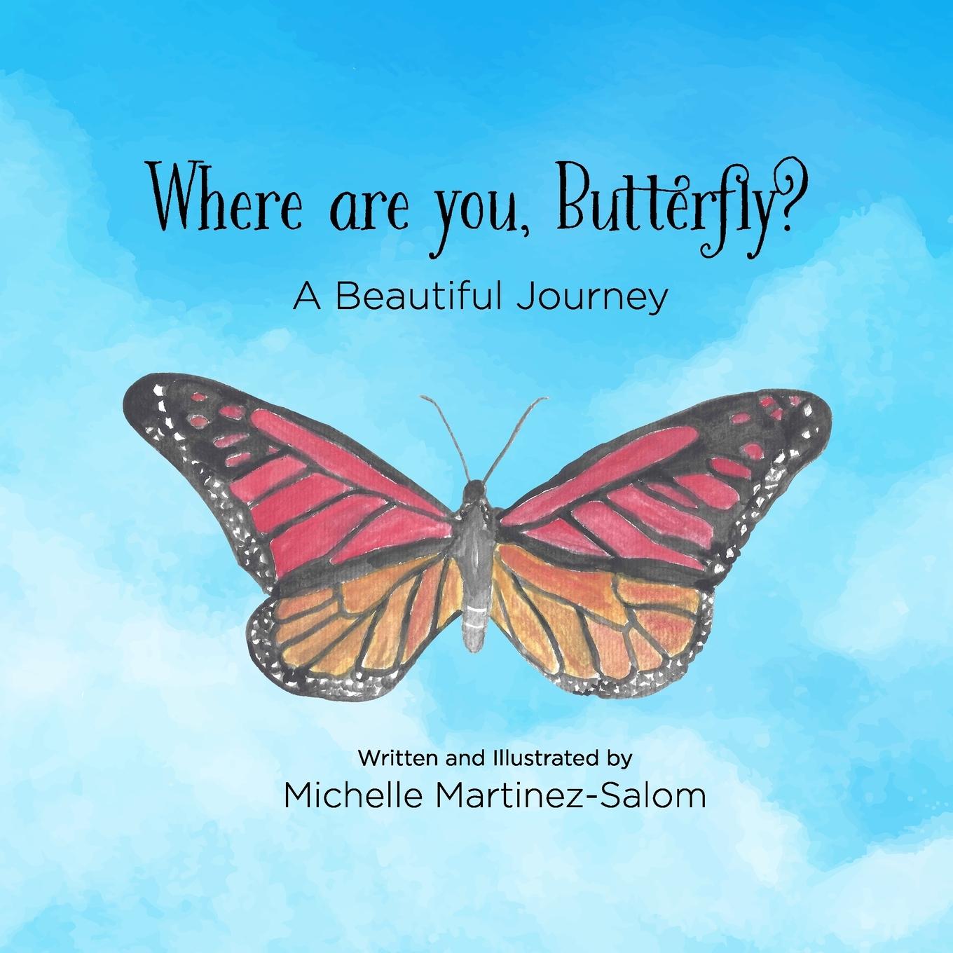 Cover: 9781387950829 | Where are you Butterfly? | A Beautiful Journey | Martinez-Salom | Buch