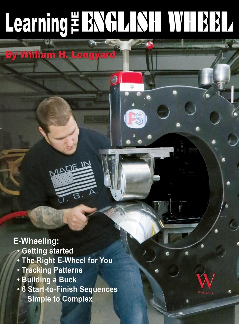 Cover: 9781941064658 | Learning the English Wheel | William H. Longyard | Buch | Englisch