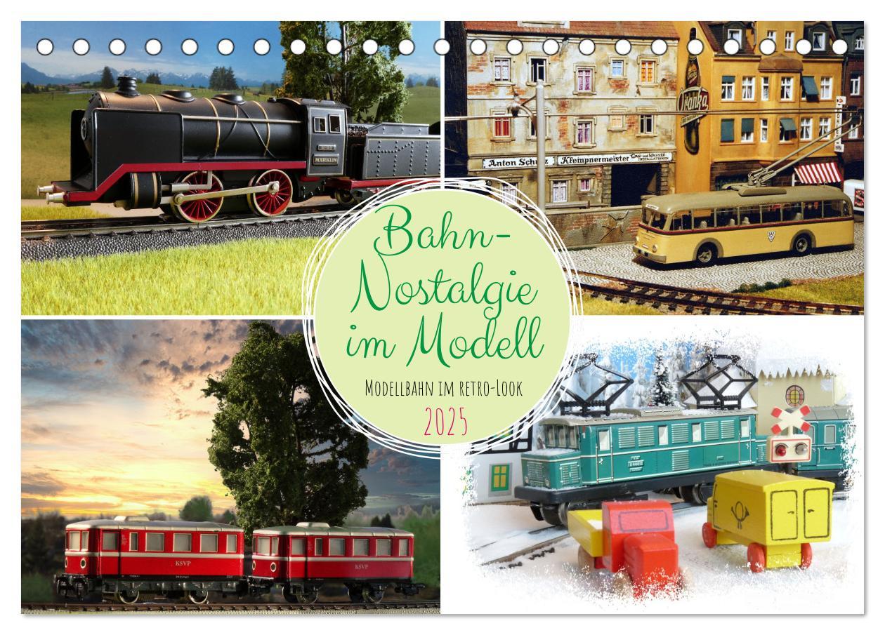 Cover: 9783383761454 | Bahn-Nostalgie im Modell (Tischkalender 2025 DIN A5 quer), CALVENDO...