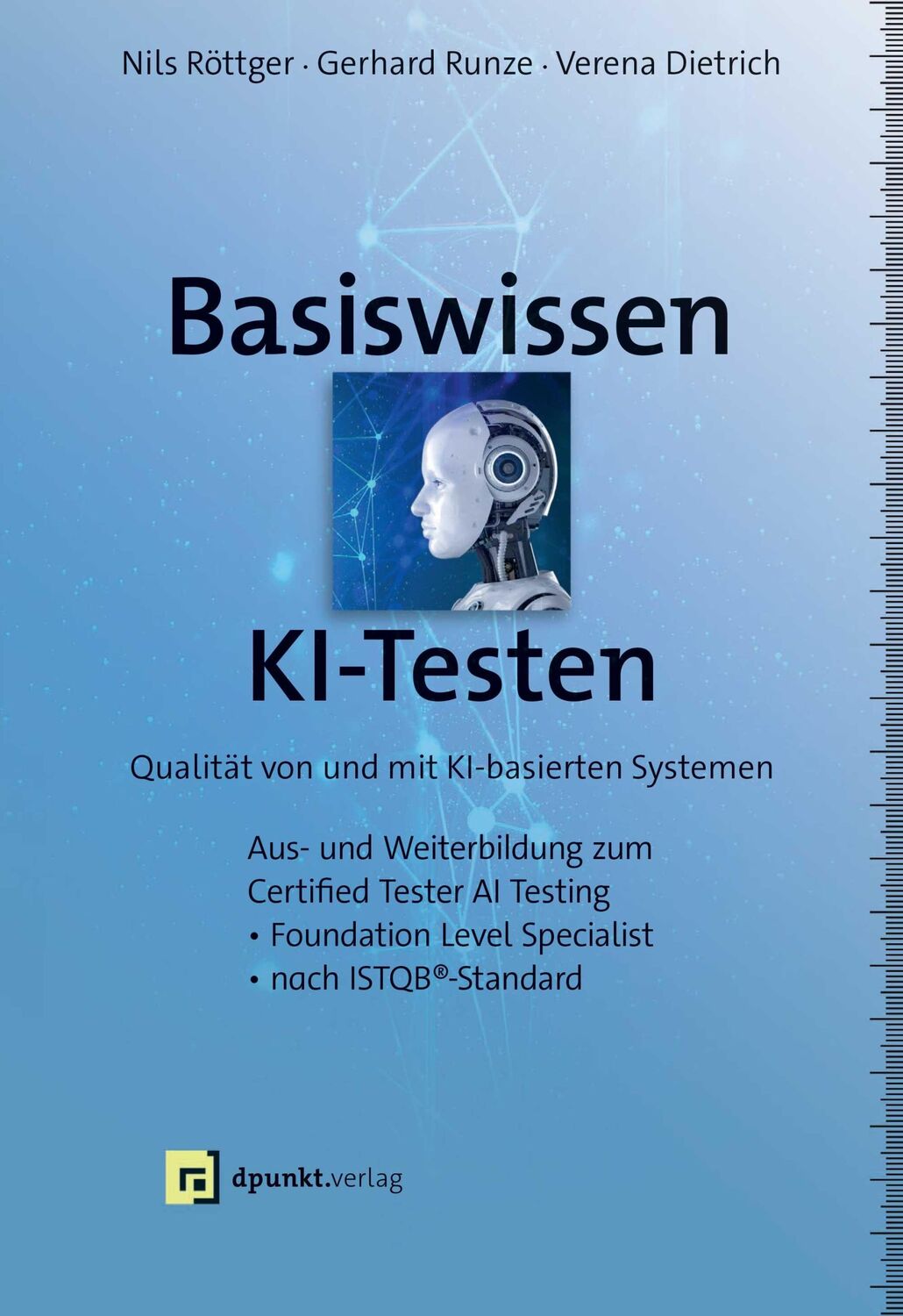 Cover: 9783864909474 | Basiswissen KI-Testen | Nils Röttger (u. a.) | Buch | XVIII | Deutsch