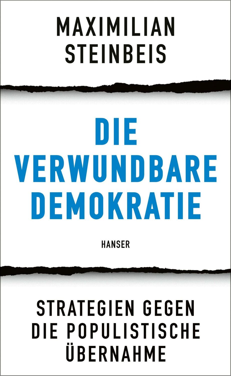 Cover: 9783446281295 | Die verwundbare Demokratie | Maximilian Steinbeis | Buch | 304 S.